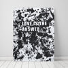 'LOVE IS THE ANSWER' LIMITED EDITION